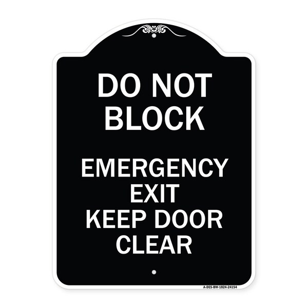 Do Not Block Emergency Exit Door Keep Clear Heavy-Gauge Aluminum Sign, 18" L, 24" H, BW-1824-24154